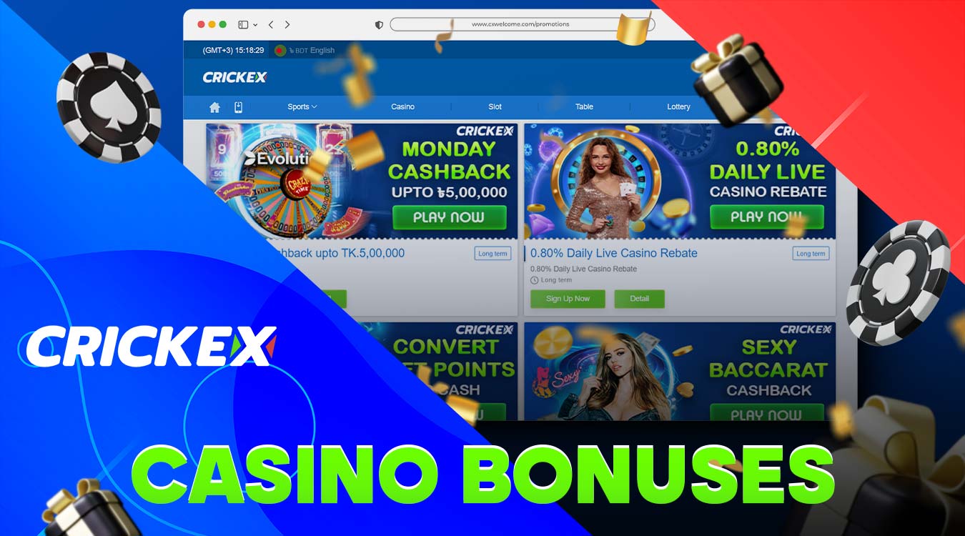Crickex offers generous casino bonuses for players from Bangladesh.