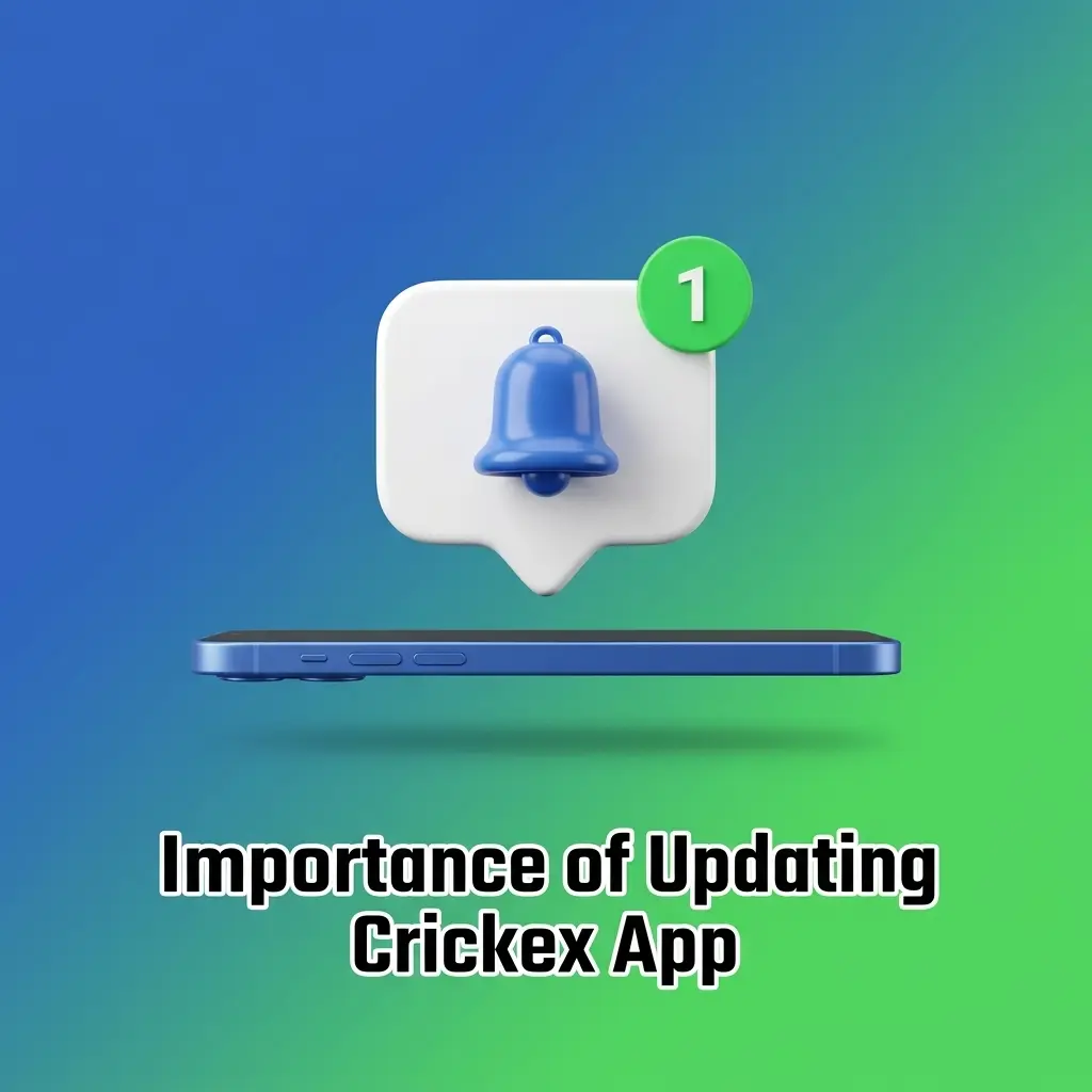 Crickex app update importance showing security, performance, and new features for better betting experience